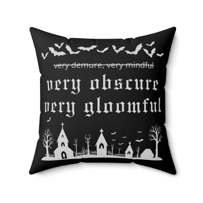 VERY OBSCURE VERY GLOOMFUL v.2 Alt Gothic Spun Polyester Square Pillow