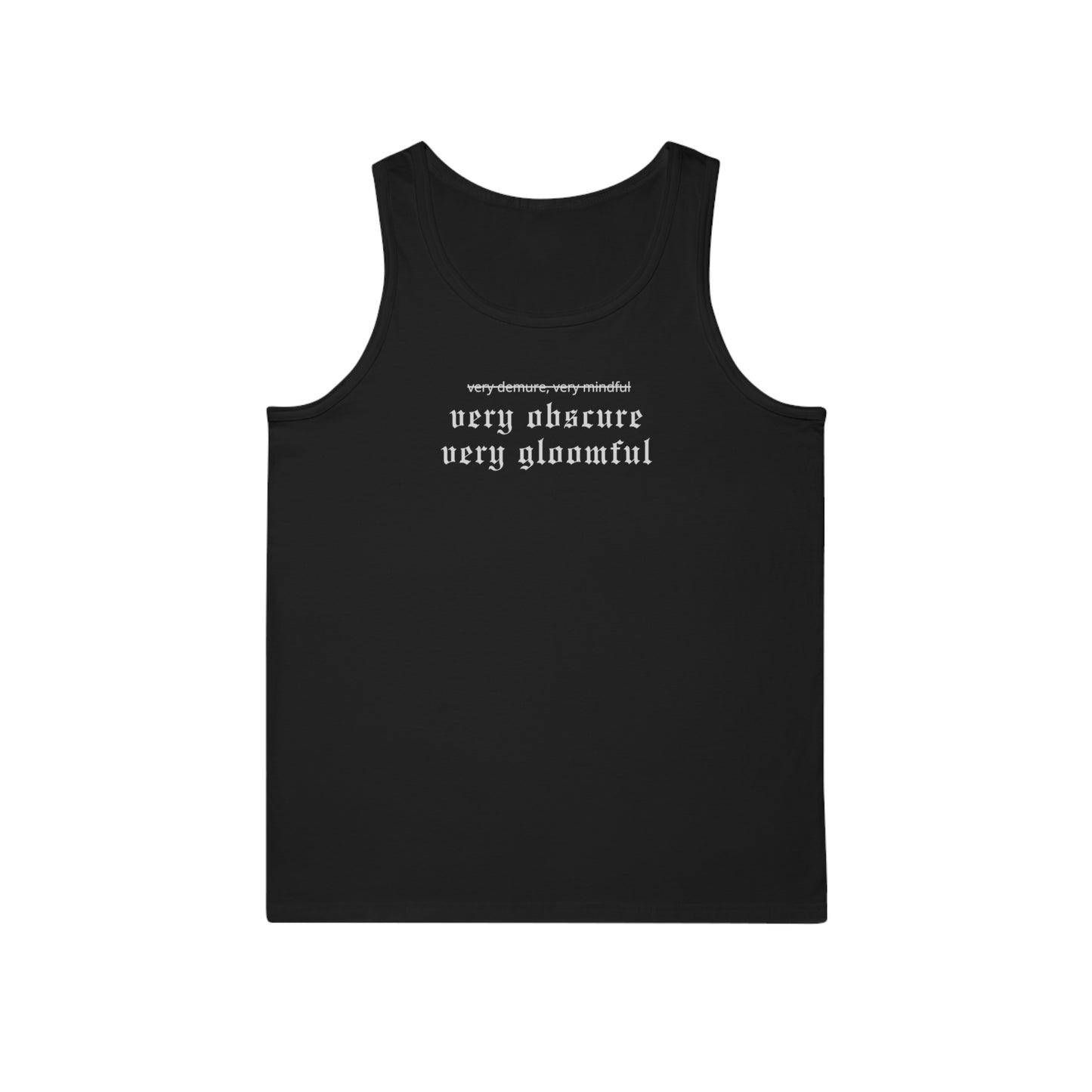 VERY OBSCURE VERY GLOOMFUL Alt Gothic Unisex Softstyle™ Tank Top