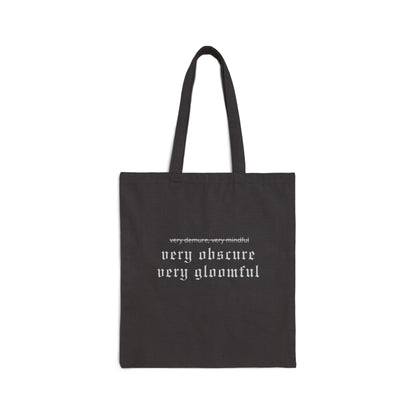 VERY OBSCURE VERY GLOOMFUL Alt Gothic Cotton Canvas Tote Bag