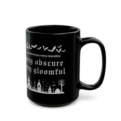 VERY OBSCURE VERY GLOOMFUL v.2 Alt Gothic Black Mug (11oz, 15oz)