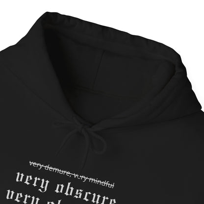 VERY OBSCURE VERY GLOOMFUL Alt Gothic Unisex Heavy Blend™ Hooded Sweatshirt