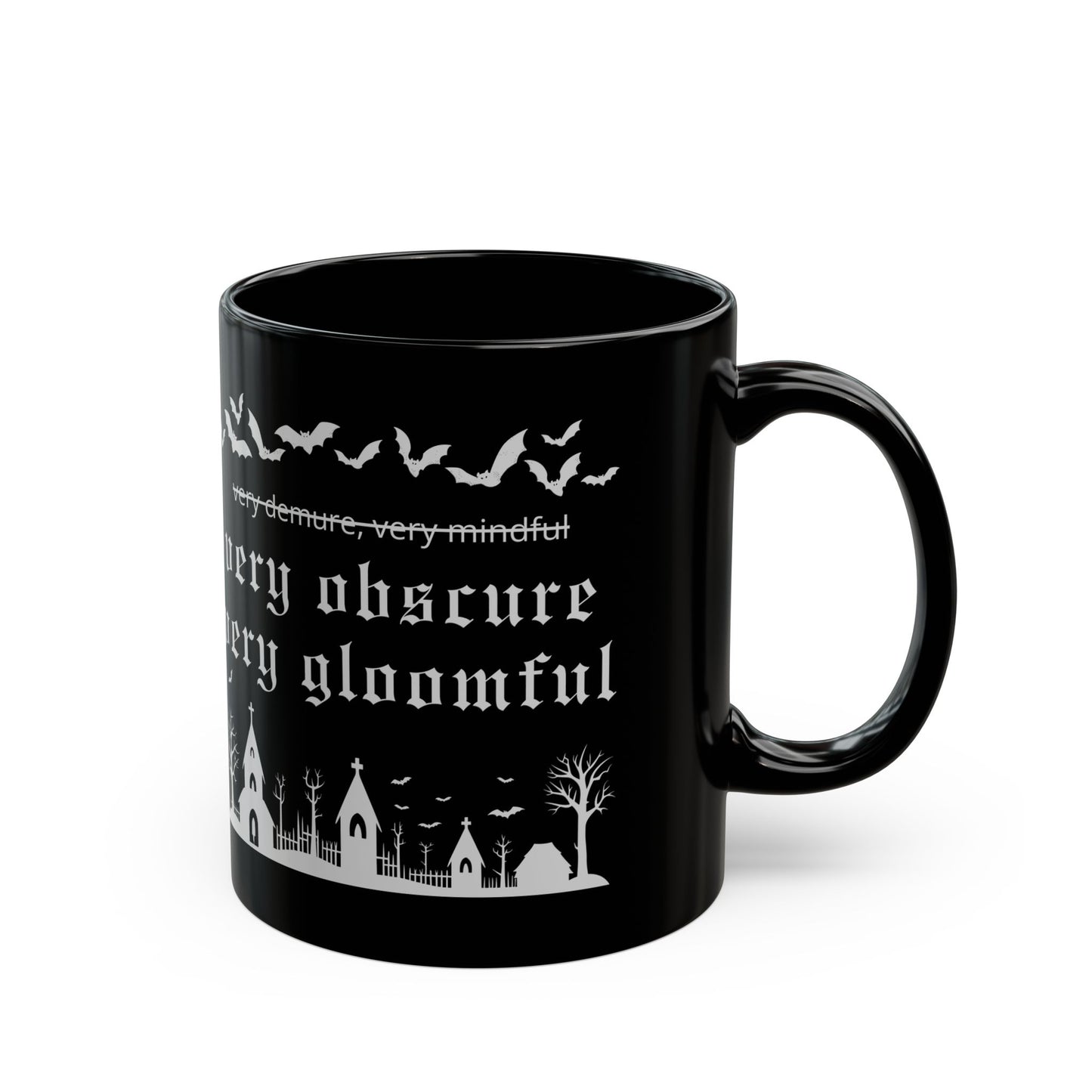 VERY OBSCURE VERY GLOOMFUL v.2 Alt Gothic Black Mug (11oz, 15oz)