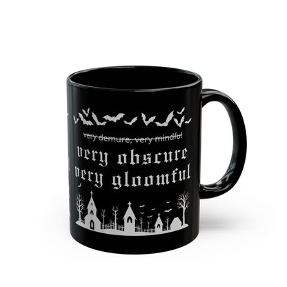 VERY OBSCURE VERY GLOOMFUL v.2 Alt Gothic Black Mug (11oz, 15oz)