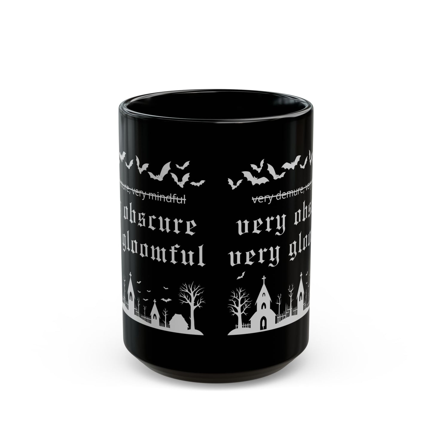 VERY OBSCURE VERY GLOOMFUL v.2 Alt Gothic Black Mug (11oz, 15oz)